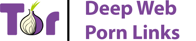 Deep Web Porn Links